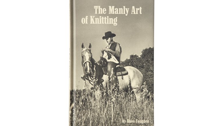 The Manly Art Of Knitting Cover