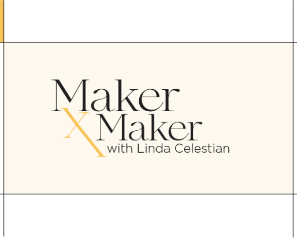 Maker x Maker with Linda Celestian Blog Post Cover Graphic