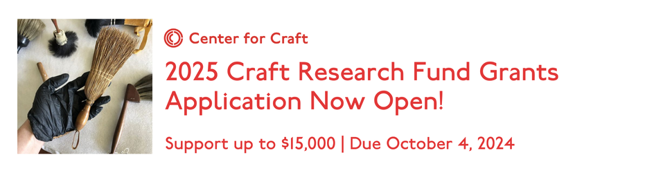 2025 Craft Research Fund Grant Application